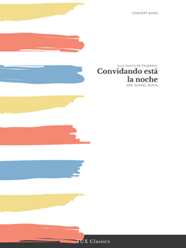 Convidando Esta La Noche by Juan Garcia de Zespedes for Concert Band