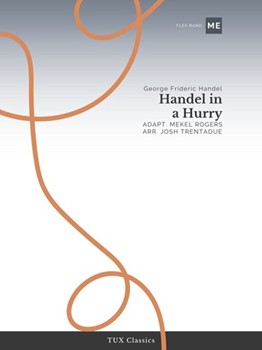 Handel in a Hurry