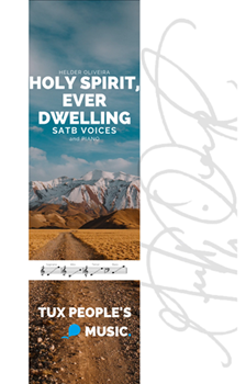 Holy Spirit, Ever Dwelling