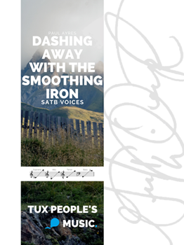 Dashing Away with the Smoothing Iron