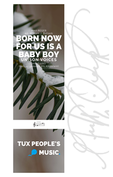 Born Now for Us Is a Baby Boy (Uns ist geboren ein Kindelein)