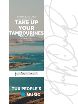 Take Up Your Tambourines (from Jeremiah 31)