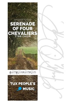 Serenade of Four Chevaliers