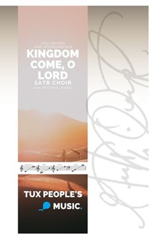 Kingdom Come, O Lord