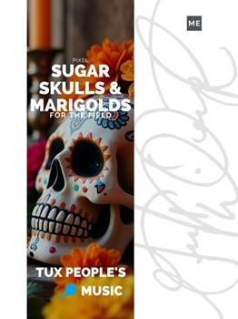 Sugar Skulls and Marigolds