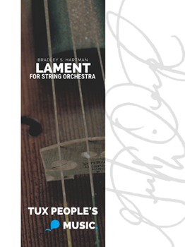 Lament by Hartman Bradley S for String Orchestra