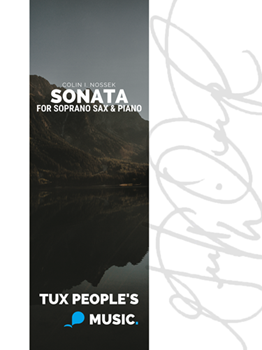 Sonata by Nossek Colin I for Solo Soprano Saxophone and Piano