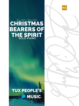 Christmas Bearers of the Spirit
