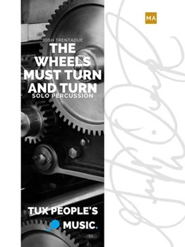 The wheels must turn and turn