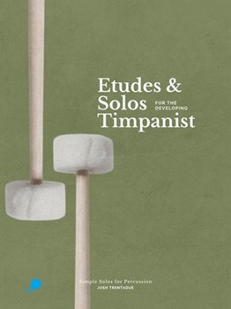 Etudes & Solos for the Developing Timpanist