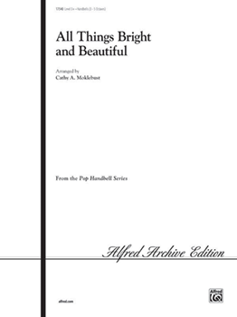 All Things Bright and Beautiful