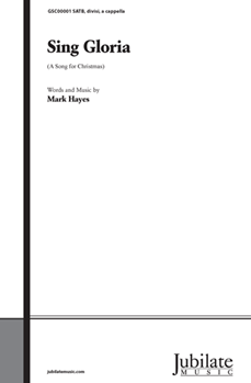 Sing Gloria! (A Song for Christmas) by Hayes Mark - Hayes Mark - for InstruPax