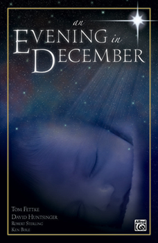 An Evening in December by Fettke and Huntsinger for Listening