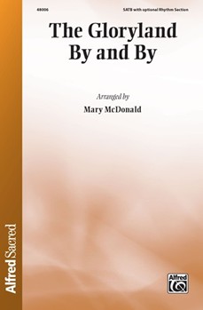 The Gloryland By and By