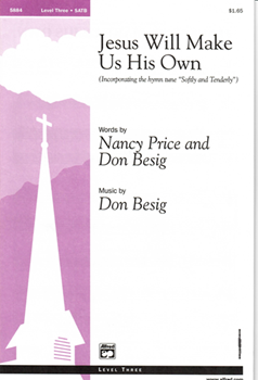 Jesus Will Make Us His Own