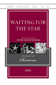 Waiting for the Star by - Schram Ruth Elaine - for SATB