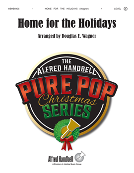 Home for the Holidays Medley by - Wagner Douglas E - for Handbells
