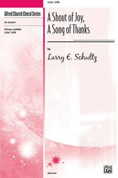 A Shout of Joy, A Song of Thanks