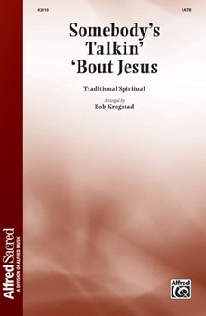 Somebody's Talkin' 'Bout Jesus