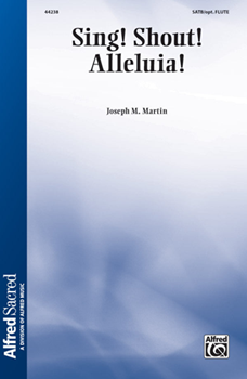 Sing! Shout! Alleluia!