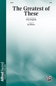 The Greatest of These