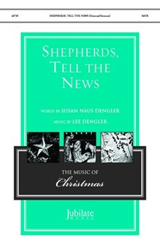 Shepherds, Tell the News