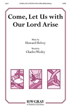 Come, Let Us with Our Lord Arise