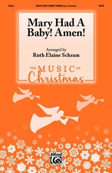 Mary Had a Baby! Amen!