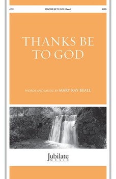Thanks Be to God