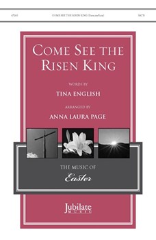 Come, See the Risen King!