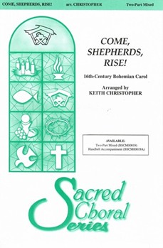 Come, Shepherds, Rise!