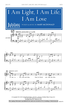 I Am Light I Am Life I Am Love by McDonald Mary for SATB