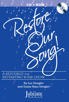 Restore Our Song by Dengler Lee and Susan for CD-Rom (Reproducible)