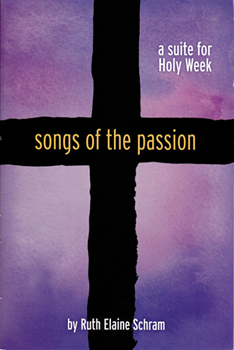 Songs Of The Passion by Schram Ruth Elaine - Schram Ruth Elaine - for Accompaniment CD