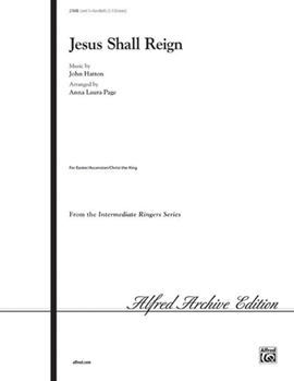 Jesus Shall Reign by - Meyer Kurt - for Handbells 2-3 Octave