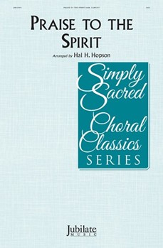 Praise to the Spirit