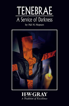 Tenebrae - A Service of Darkness
