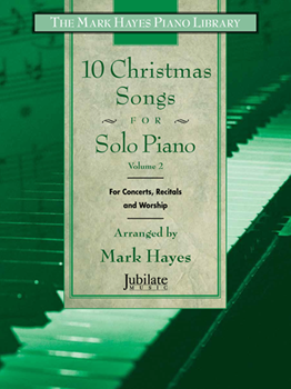 10 Christmas Songs for Solo Piano, Volume 2