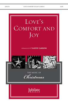 Love's Comfort and Joy