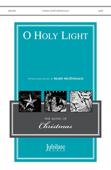 O Holy Light