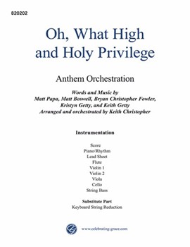 Oh, What High and Holy Privilege Orchestration CD